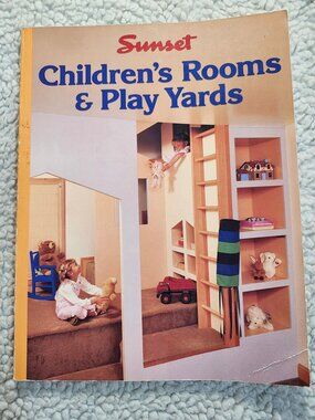 Sunset Children's Rooms & Play Yards Book 1988 Paperback Illustrated Lane Pub